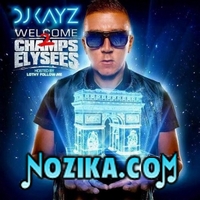 Dj Kayz 2016 - Welcome To Champs Elysees 2